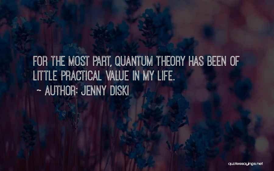 Life Most Practical Quotes By Jenny Diski