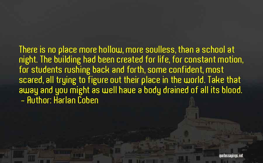 Life Motion Quotes By Harlan Coben