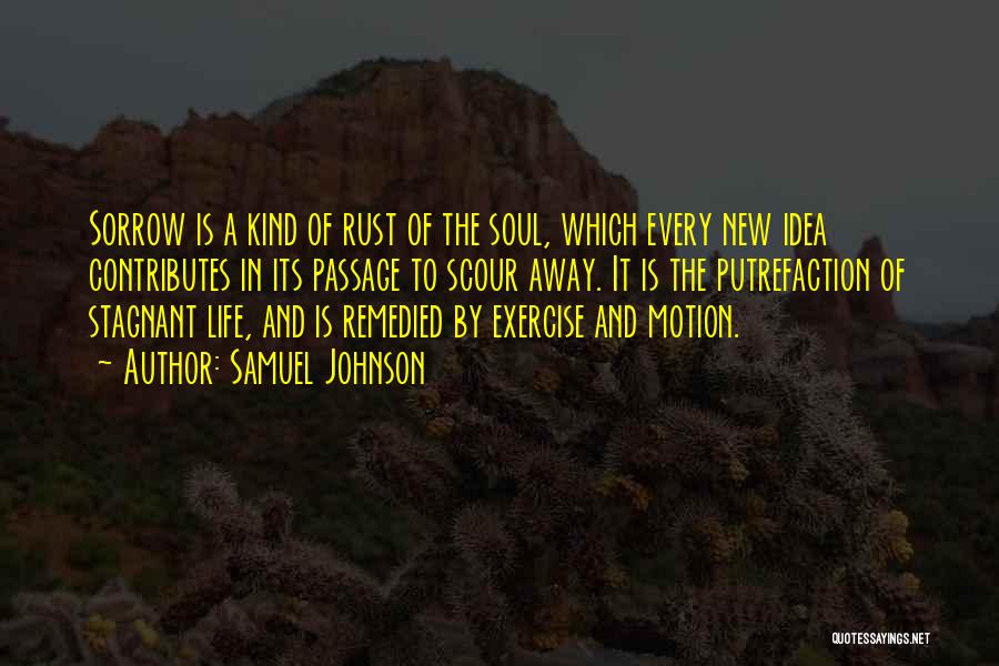 Life Motion Quotes By Samuel Johnson