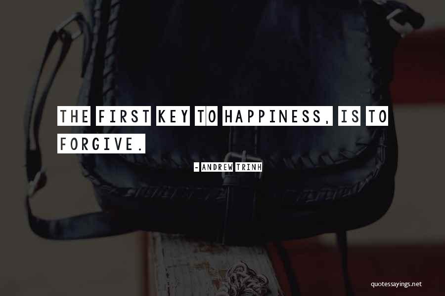 Life Motivation Happiness Quotes By Andrew Trinh Life Motivation Happiness Quotes By Andrew Trinh