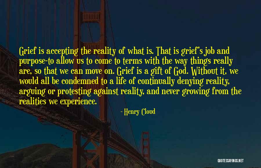 Life Move On Quotes By Henry Cloud