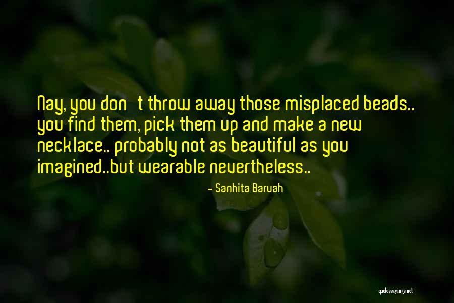 Life Move On Quotes By Sanhita Baruah