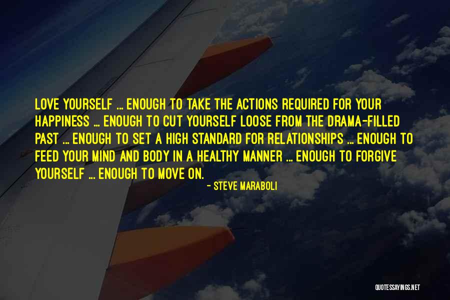 Life Move On Quotes By Steve Maraboli