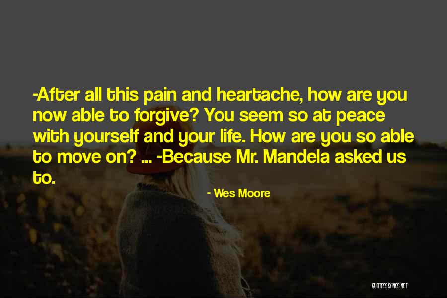 Life Move On Quotes By Wes Moore