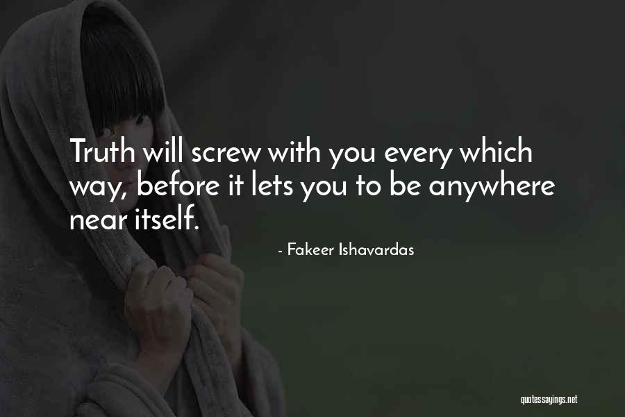 Life Musings Quotes By Fakeer Ishavardas Life Musings Quotes By Fakeer Ishavardas