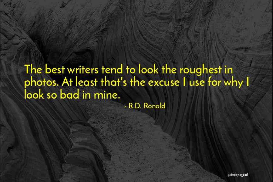 Life Musings Quotes By R.D. Ronald Life Musings Quotes By R.D. Ronald