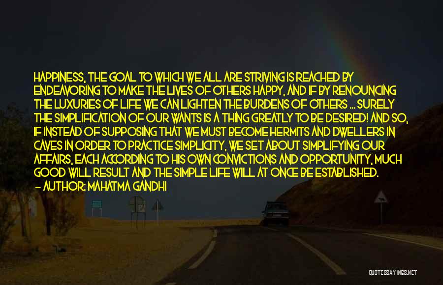 Life Must Be Happy Quotes By Mahatma Gandhi Life Must Be Happy Quotes By Mahatma Gandhi