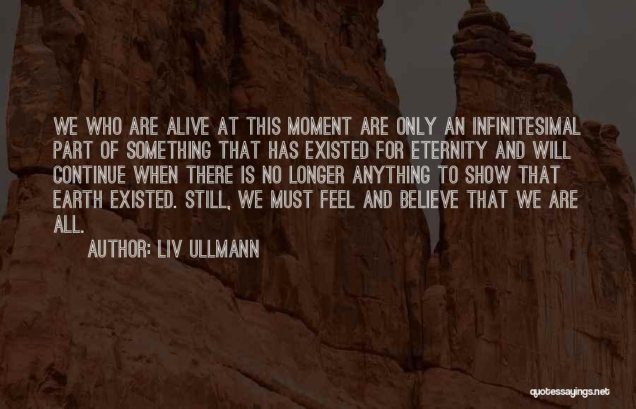 Life Must Continue Quotes By Liv Ullmann