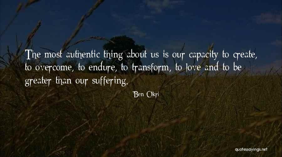 Life Must Go On Love Quotes By Ben Okri