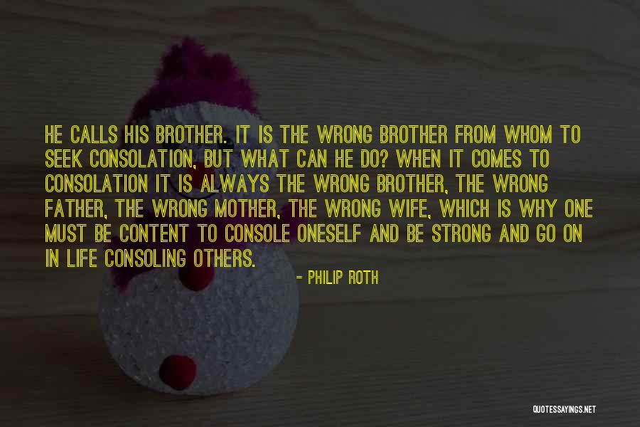Life Must Go On Quotes By Philip Roth Life Must Go On Quotes By Philip Roth