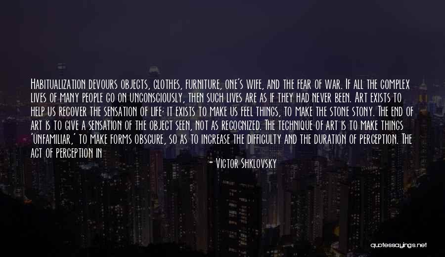 Life Must Go On Quotes By Victor Shklovsky Life Must Go On Quotes By Victor Shklovsky