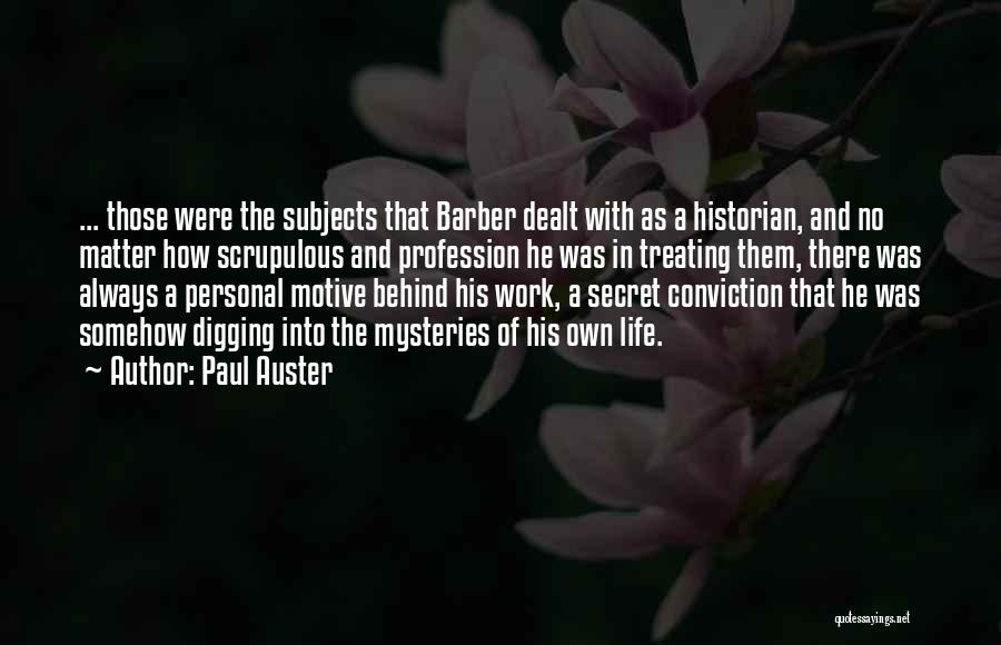 Life Mysteries Quotes By Paul Auster