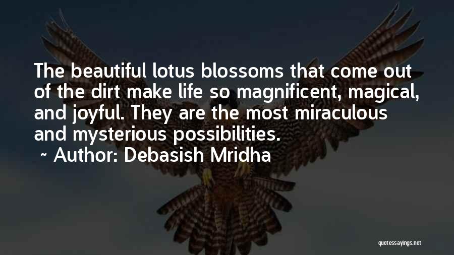 Life Mysterious Quotes By Debasish Mridha