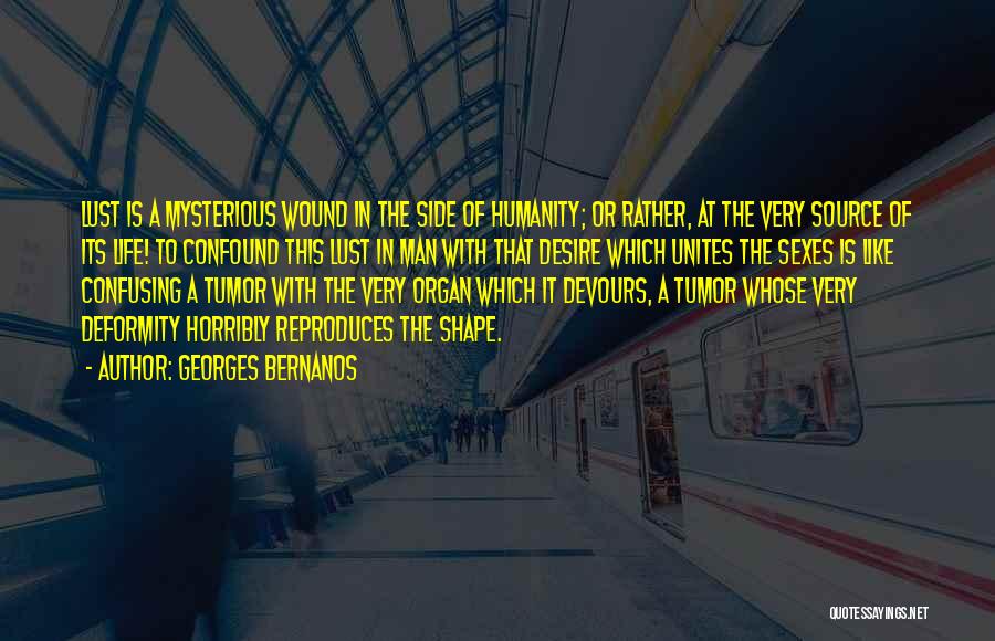 Life Mysterious Quotes By Georges Bernanos