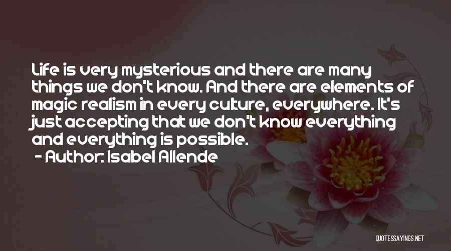 Life Mysterious Quotes By Isabel Allende