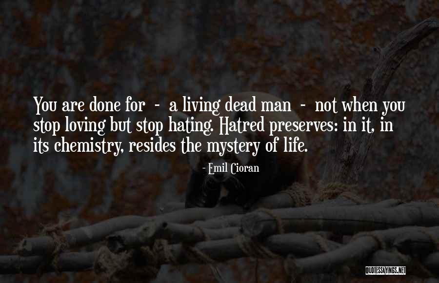 Life Mystery Quotes By Emil Cioran Life Mystery Quotes By Emil Cioran