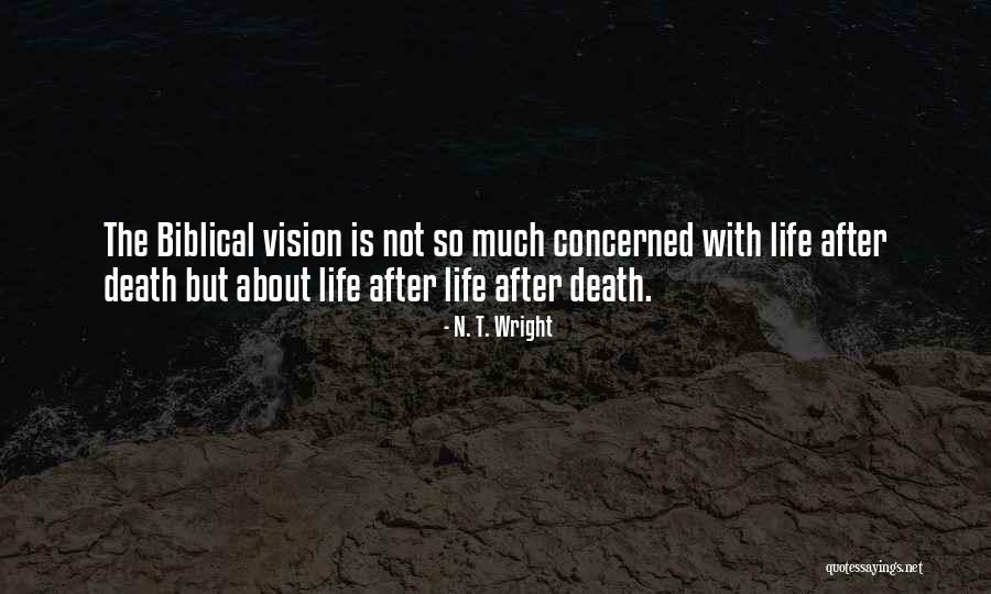 Life N Death Quotes By N. T. Wright