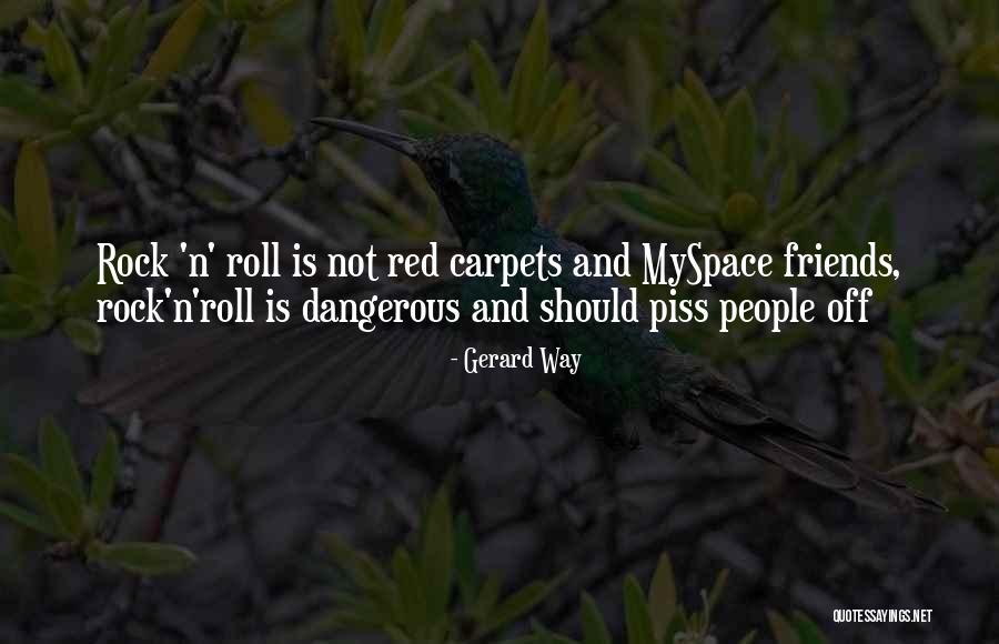 Life N Friends Quotes By Gerard Way Life N Friends Quotes By Gerard Way