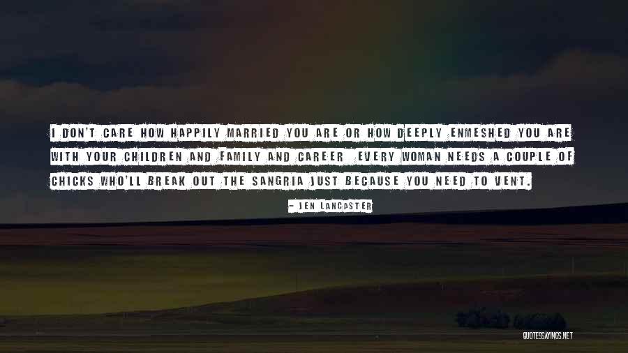 Life N Friends Quotes By Jen Lancaster Life N Friends Quotes By Jen Lancaster
