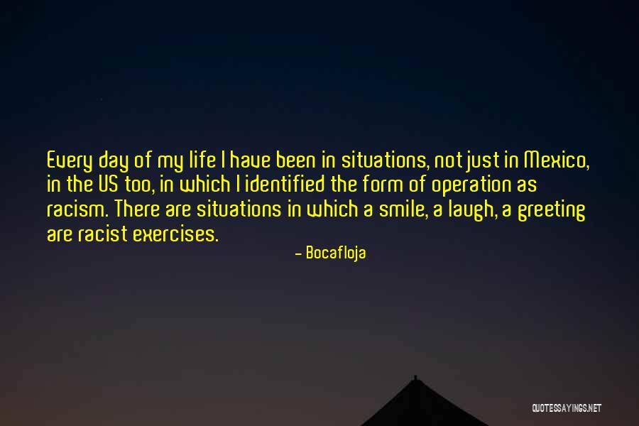 Life N Smile Quotes By Bocafloja Life N Smile Quotes By Bocafloja