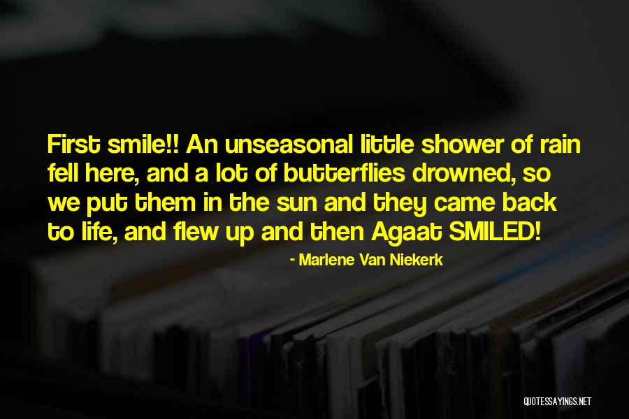 Life N Smile Quotes By Marlene Van Niekerk Life N Smile Quotes By Marlene Van Niekerk