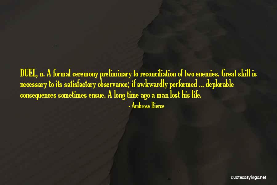 Life N Time Quotes By Ambrose Bierce Life N Time Quotes By Ambrose Bierce