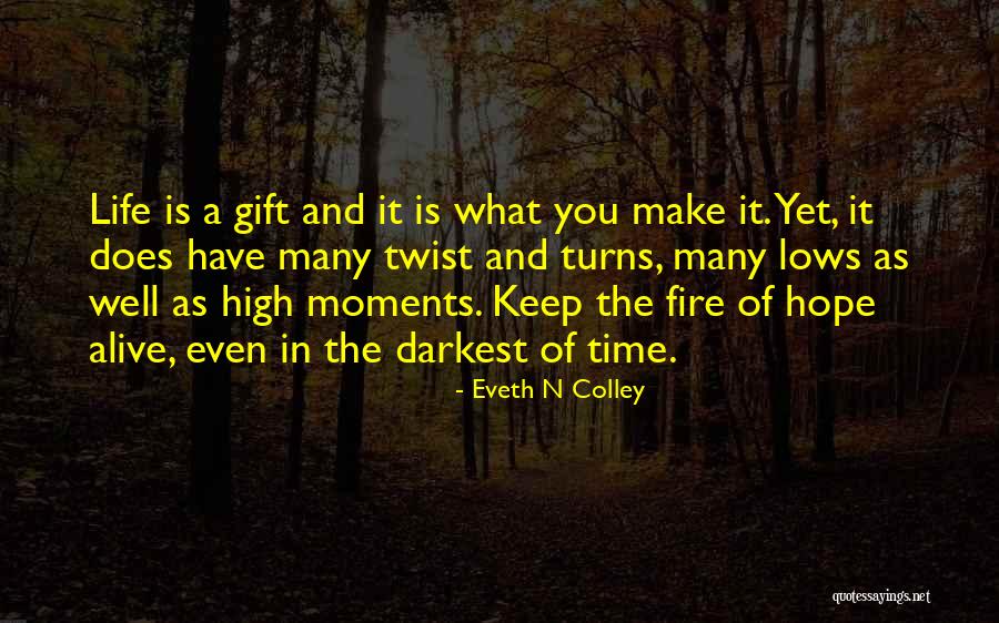 Life N Time Quotes By Eveth N Colley Life N Time Quotes By Eveth N Colley