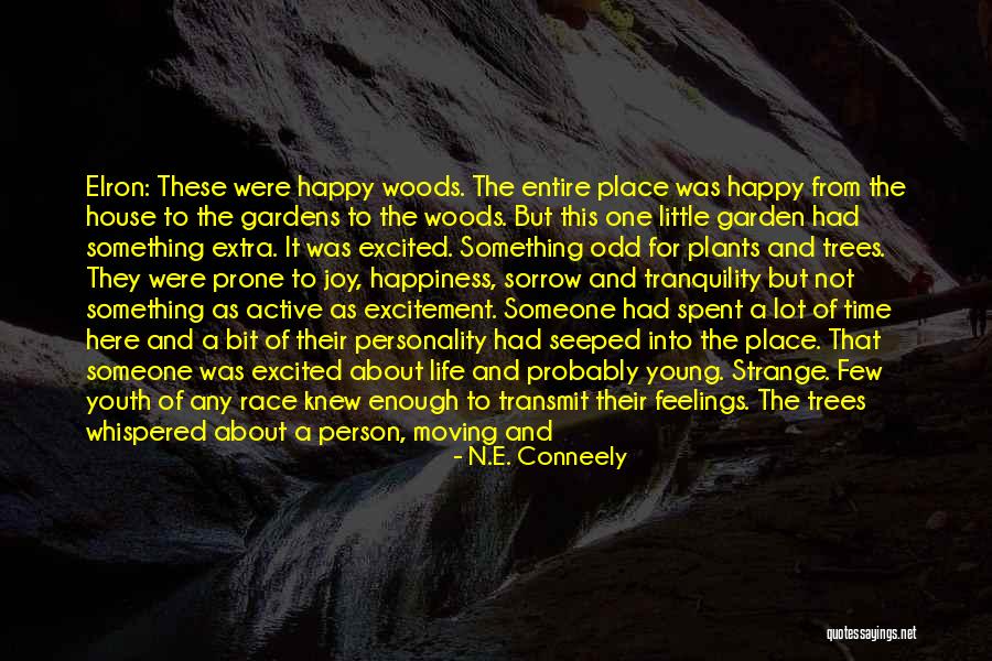 Life N Time Quotes By N.E. Conneely Life N Time Quotes By N.E. Conneely