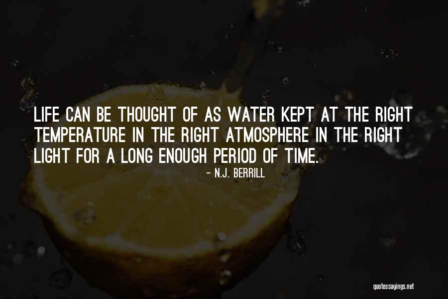Life N Time Quotes By N.J. Berrill Life N Time Quotes By N.J. Berrill