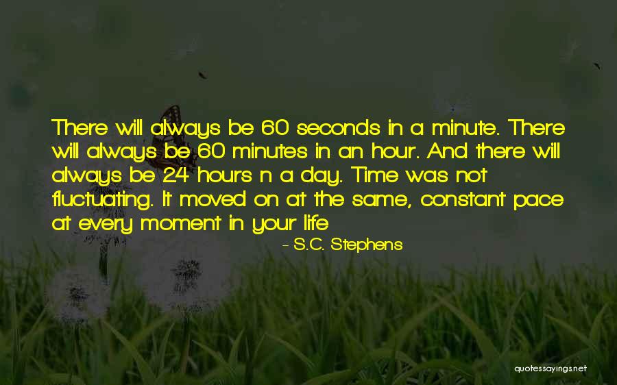 Life N Time Quotes By S.C. Stephens Life N Time Quotes By S.C. Stephens