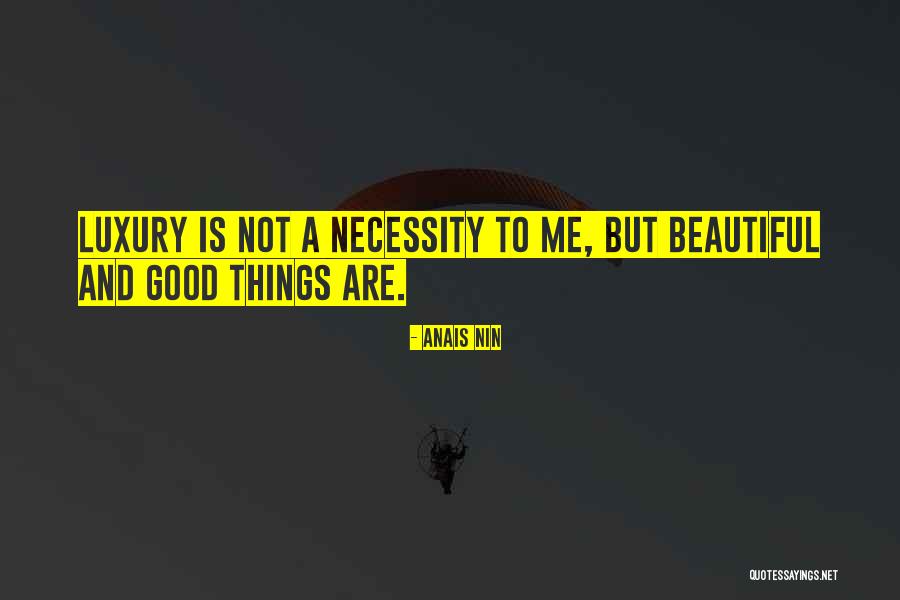 Life Necessity Quotes By Anais Nin Life Necessity Quotes By Anais Nin