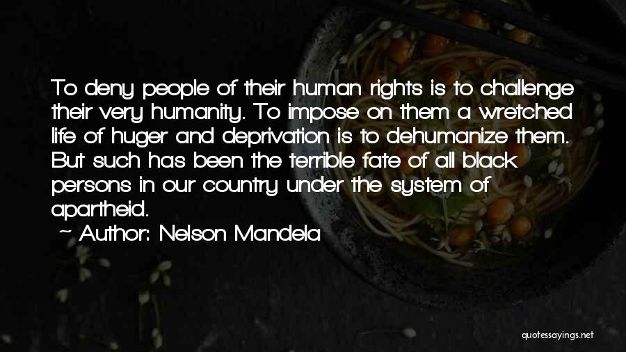 Life Nelson Mandela Quotes By Nelson Mandela