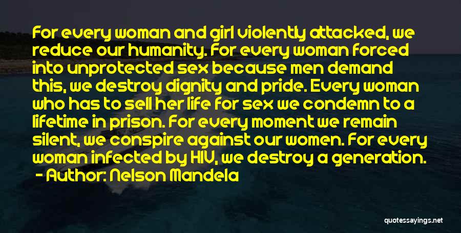 Life Nelson Mandela Quotes By Nelson Mandela