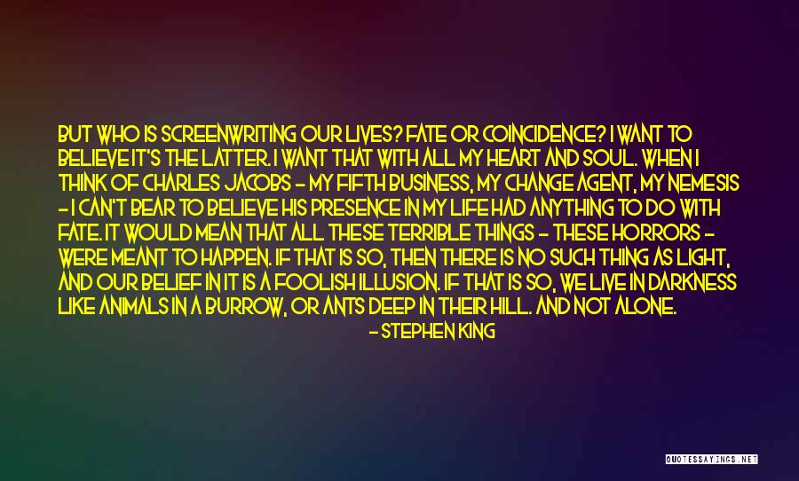 Life Nemesis Quotes By Stephen King Life Nemesis Quotes By Stephen King