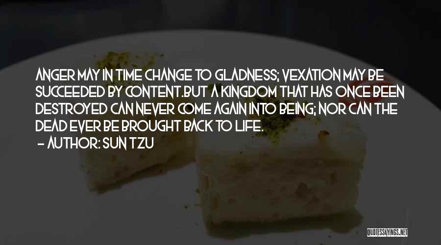Life Never Come Back Quotes By Sun Tzu
