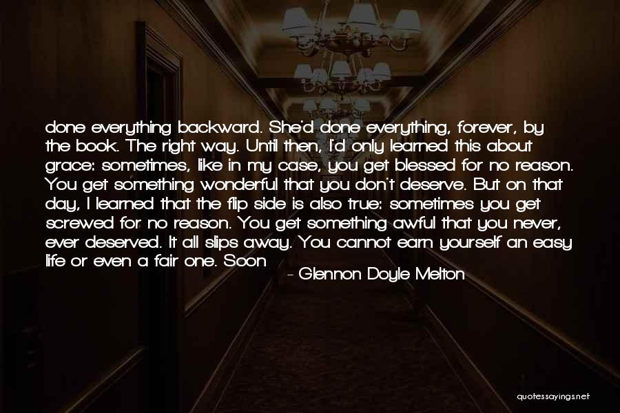 Life Never Fair Quotes By Glennon Doyle Melton