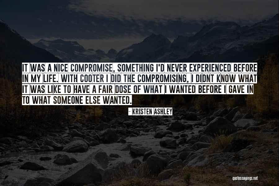 Life Never Fair Quotes By Kristen Ashley Life Never Fair Quotes By Kristen Ashley