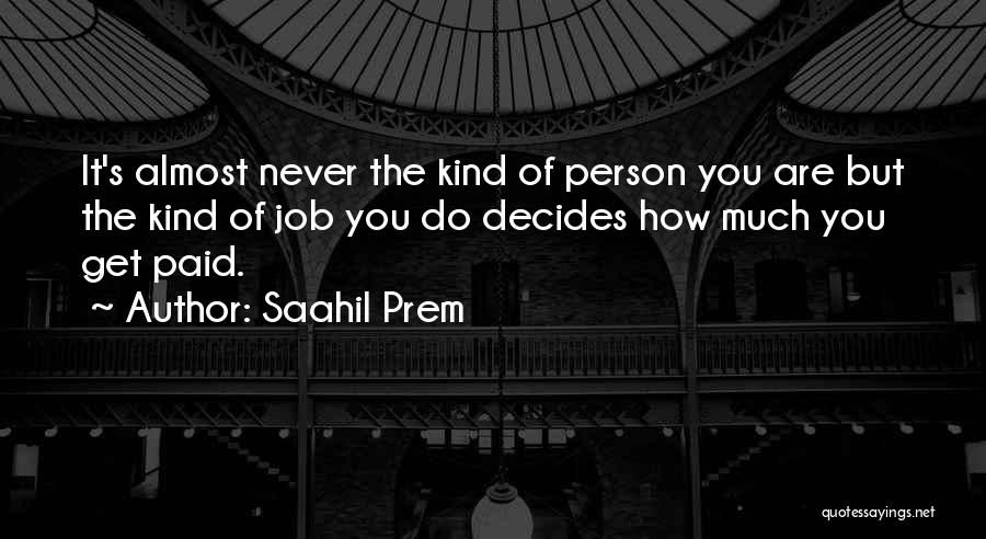 Life Never Fair Quotes By Saahil Prem