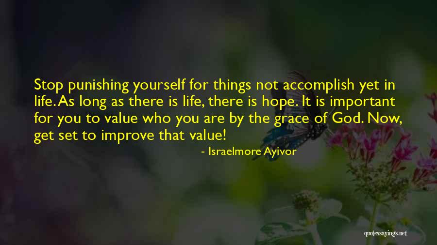 Life Never Stop Quotes By Israelmore Ayivor Life Never Stop Quotes By Israelmore Ayivor