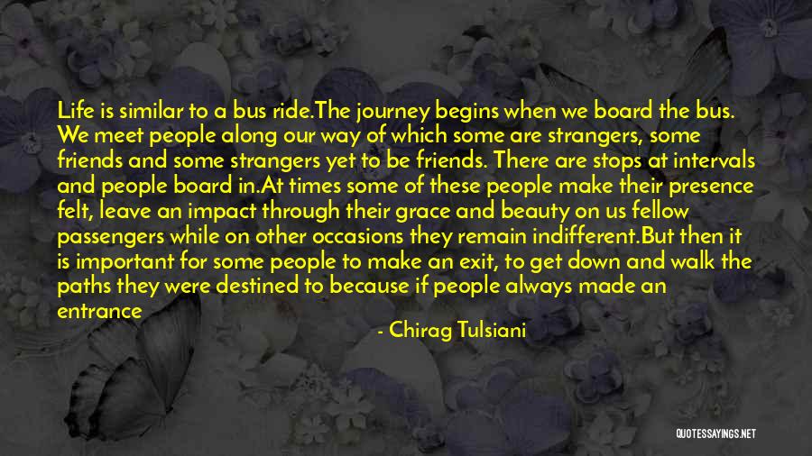 Life Never Stops Quotes By Chirag Tulsiani Life Never Stops Quotes By Chirag Tulsiani