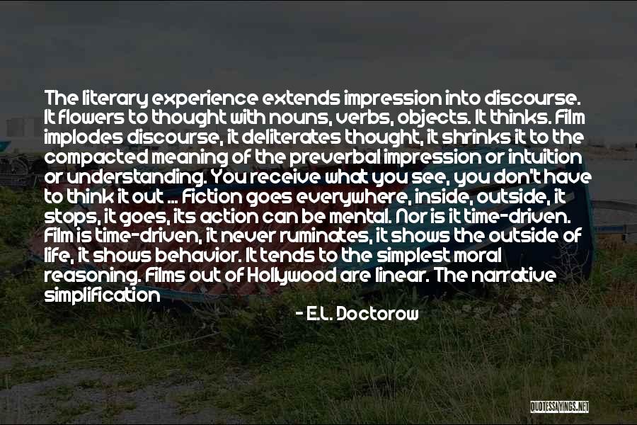 Life Never Stops Quotes By E.L. Doctorow Life Never Stops Quotes By E.L. Doctorow