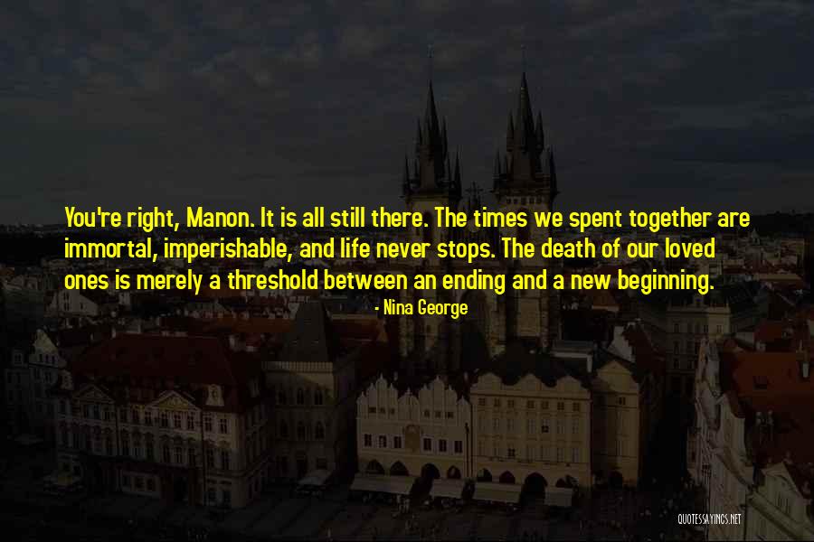 Life Never Stops Quotes By Nina George Life Never Stops Quotes By Nina George
