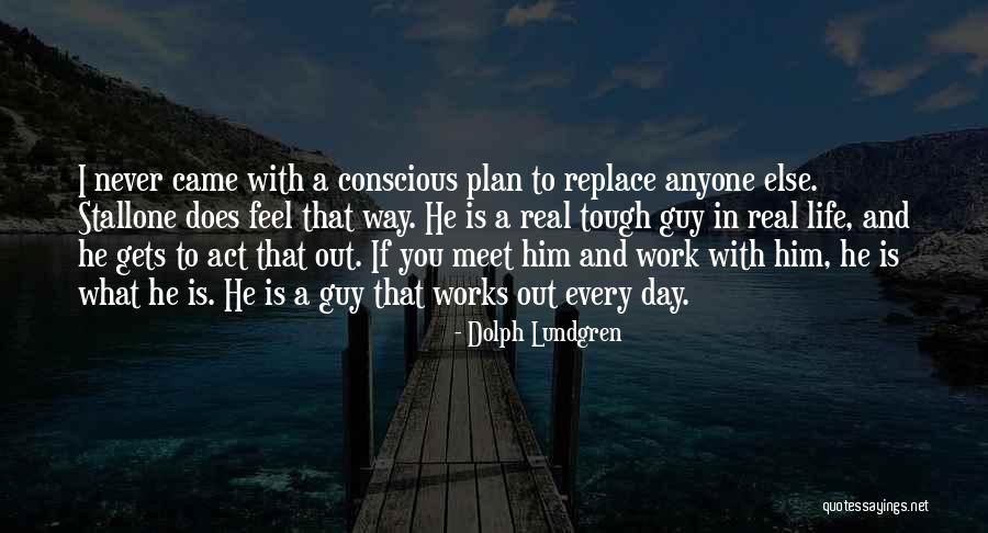 Life Never Works Out Quotes By Dolph Lundgren Life Never Works Out Quotes By Dolph Lundgren