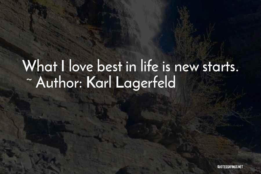 Life New Quotes By Karl Lagerfeld