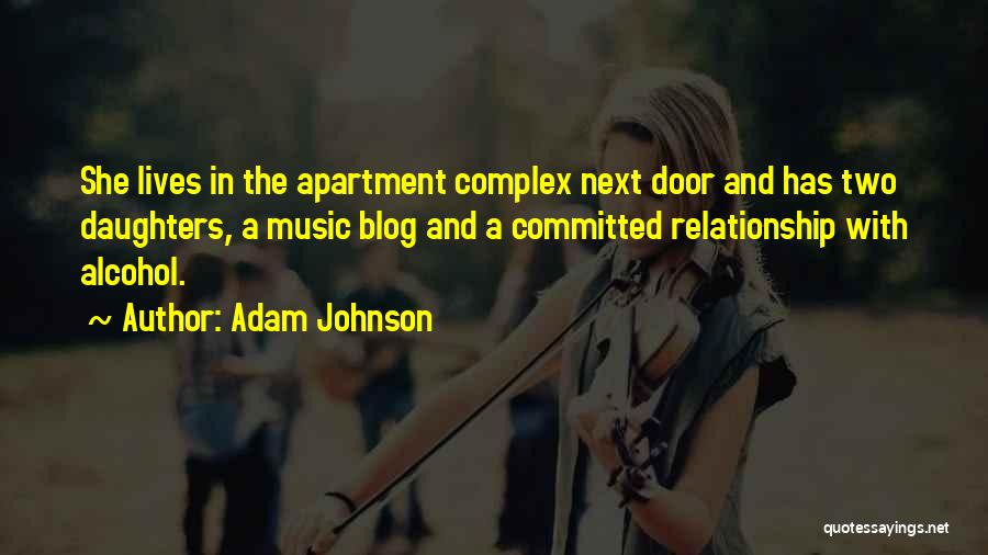 Life Next Door Quotes By Adam Johnson