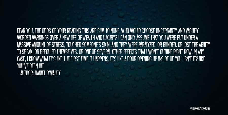 Life Next Door Quotes By Daniel O'Malley