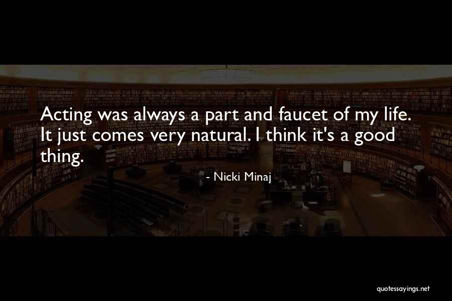 Life Nicki Minaj Quotes By Nicki Minaj