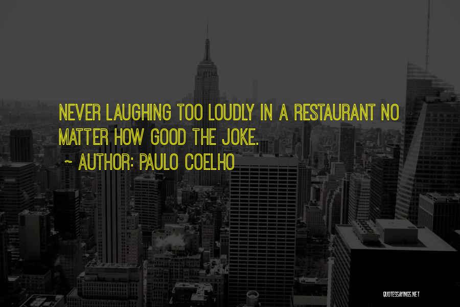 Life No Joke Quotes By Paulo Coelho