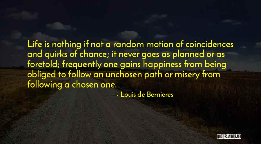 Life Not As Planned Quotes By Louis De Bernieres Life Not As Planned Quotes By Louis De Bernieres