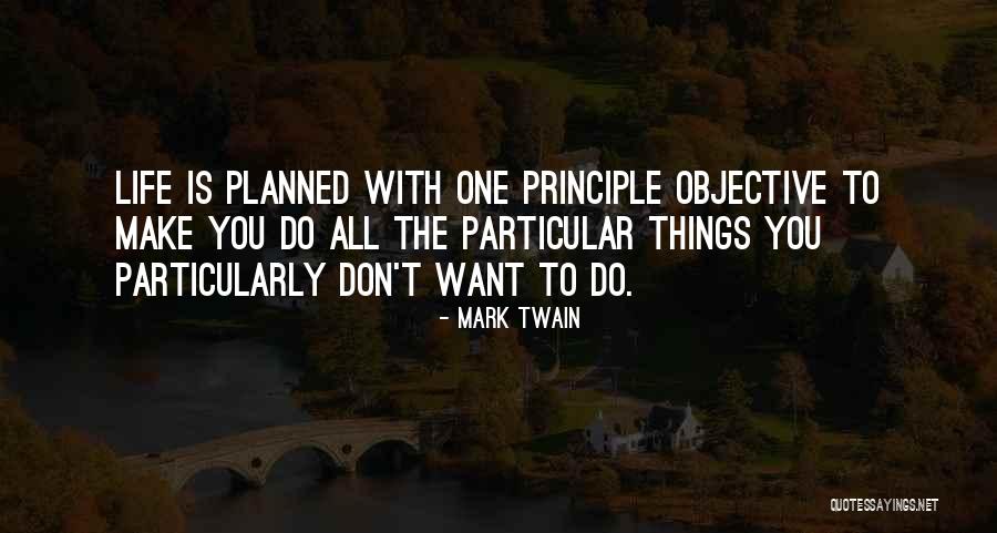 Life Not As Planned Quotes By Mark Twain Life Not As Planned Quotes By Mark Twain